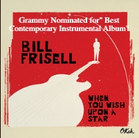 BillFrisellWhenYouWishUponAStarCover72