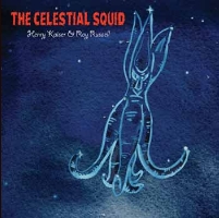 Cover350HenryKaiserandRayRussellTheCelestialSquid